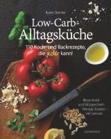 bokomslag Die Low-Carb-Alltagsküche