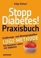 Katja Richert - Stopp Diabetes! Praxisbuch, Häftad