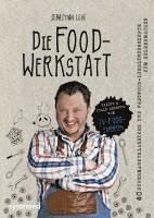 bokomslag Die Foodwerkstatt