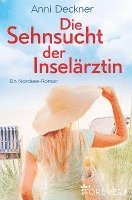 bokomslag Die Sehnsucht der Inselärztin