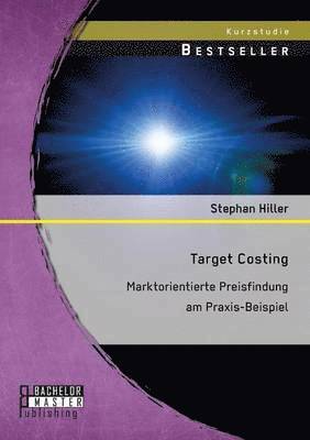Stephan Hiller - Target Costing, Häftad