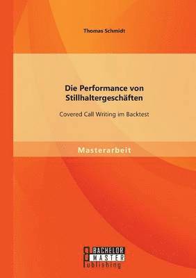 bokomslag Die Performance von Stillhaltergeschaften