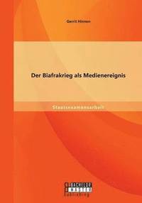 bokomslag Der Biafrakrieg als Medienereignis