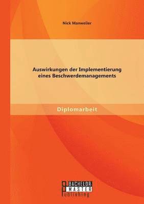 Auswirkungen der Implementierung eines Beschwerdemanagements