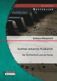 bokomslag Goethes verkannte Musikalitt