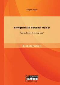 bokomslag Erfolgreich als Personal Trainer