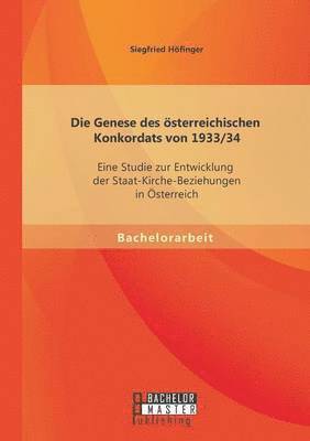Die Genese des sterreichischen Konkordats von 1933/34 1