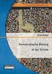 bokomslag Demokratische Bildung in der Schule