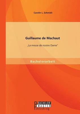 Guillaume de Machaut 1