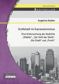bokomslag Großstadt im Expressionismus