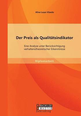 bokomslag Der Preis als Qualitatsindikator