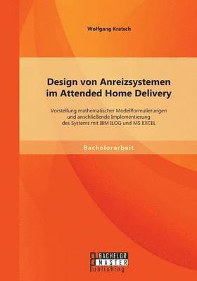 bokomslag Design von Anreizsystemen im Attended Home Delivery