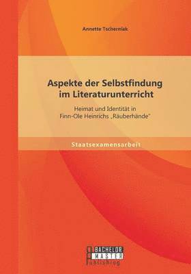 bokomslag Aspekte der Selbstfindung im Literaturunterricht