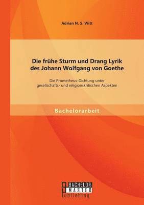 bokomslag frühe Sturm und Drang Lyrik des Johann Wolfgang von Goethe