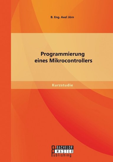 bokomslag Programmierung eines Mikrocontrollers