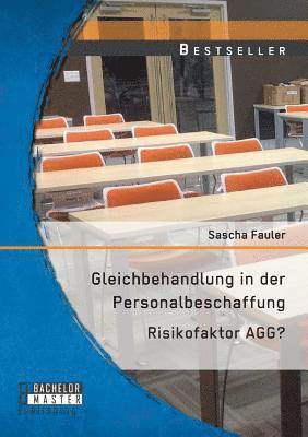 Sascha Fauler - Gleichbehandlung in der Personalbeschaffung, Häftad