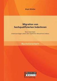 bokomslag Migration von hochqualifizierten InderInnen