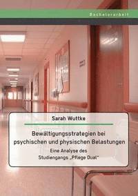 bokomslag Bewältigungsstrategien bei psychischen und physischen Belastungen