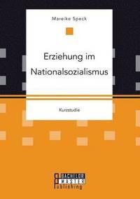 bokomslag Erziehung im Nationalsozialismus