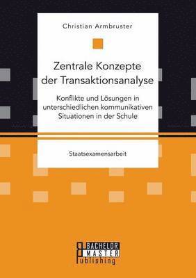 bokomslag Zentrale Konzepte der Transaktionsanalyse