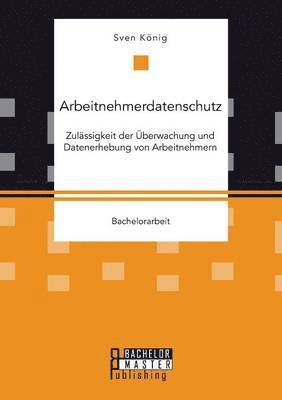 bokomslag Arbeitnehmerdatenschutz