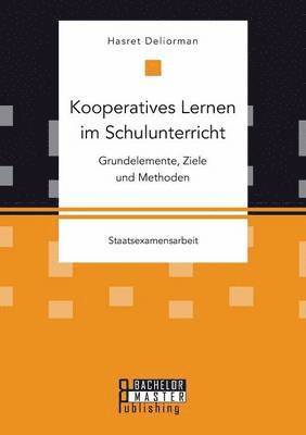 Kooperatives Lernen im Schulunterricht