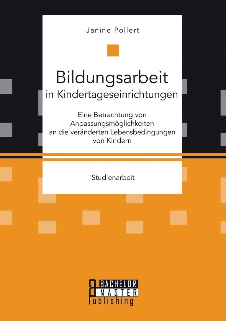 Bildungsarbeit in Kindertageseinrichtungen 1