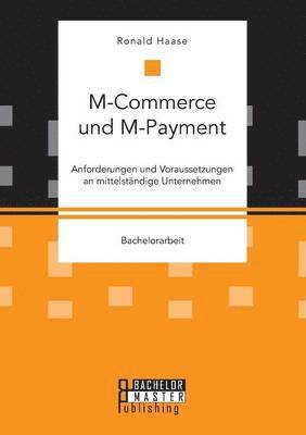 Ronald Haase - M-Commerce und M-Payment, Häftad