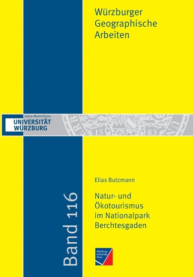 Elias Butzmann - Natur- und Ökotourismus im Nationalpark Berchtesgaden, Häftad