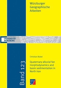 bokomslag Quaternary alluvial fan morphodynamics and basin sedimentation in North Iran