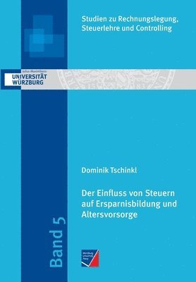 bokomslag Einfluss von Steuern auf Ersparnisbildung und Altersvorsorge