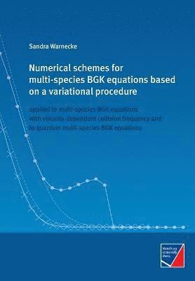 Numerical schemes for multi-species BGK equations based on a variational procedure 1