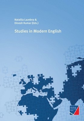 Nataliia Lazebna, Dinesh Kumar - Studies in Modern English, Häftad