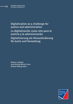 Markus Ludwigs, José Hernán Muriel Ciceri, Annika Velling - Digitalization as a challenge for justice and administration, Häftad
