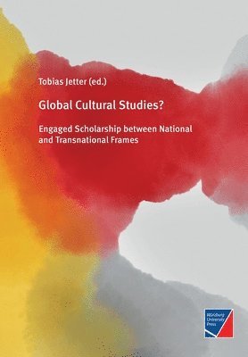 Tobias Jetter - Global Cultural Studies?, Häftad