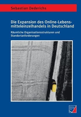 bokomslag Die Expansion des Online-Lebensmitteleinzelhandels in Deutschland