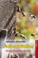 bokomslag Tauberfrühling: Tauberfranken-Krimi