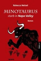 Rebecca Netzel - Minotaurus starb in Napa Velley, Häftad
