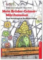 Mein Brüder-Grimm-Märchenzaun 1