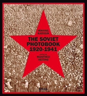 bokomslag The Soviet Photobook 1920-1941