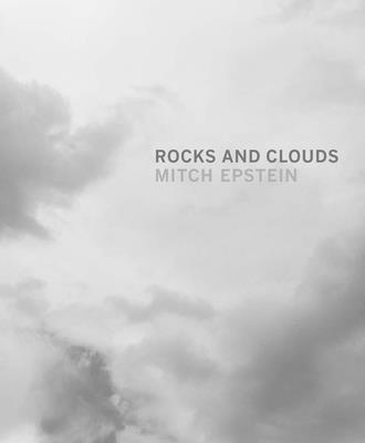 bokomslag Mitch Epstein: Rocks and Clouds