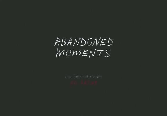 Ed Kashi: Abandoned Moments 1