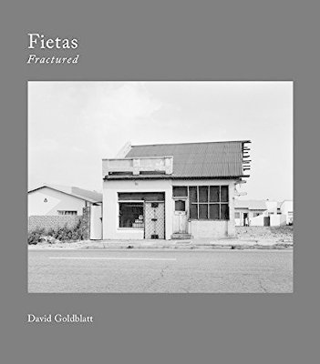 bokomslag David Goldblatt: Fietas Fractured