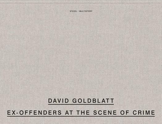 David Goldblatt: Ex Offenders at the Scene of Crime 1