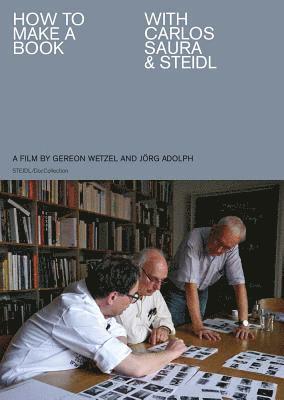 bokomslag How to Make a Book with Carlos Saura & Steidl