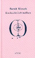 Sarah Kirsch - Kuckuckslichtnelken, Inbunden