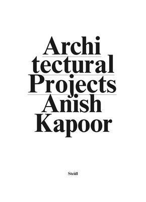 Anish Kapoor - Anish Kapoor, Inbunden