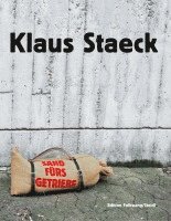 Klaus Staeck - Sand fürs Getriebe. Plakate und Provokationen, Häftad