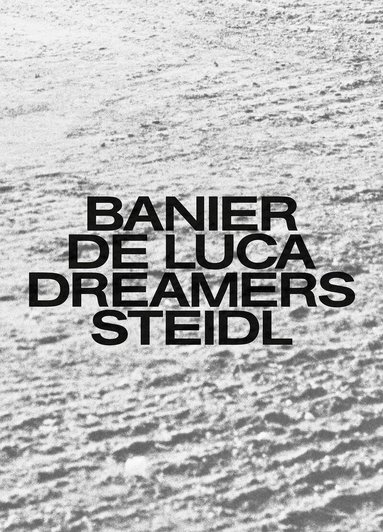 François-Marie Banier - Dreamers, Inbunden