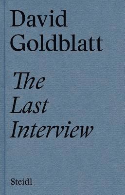 David Goldblatt: The Last Interview 1